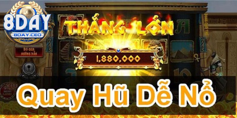 Một số đặc điểm nổi bật của game nổ hũ dễ ăn 